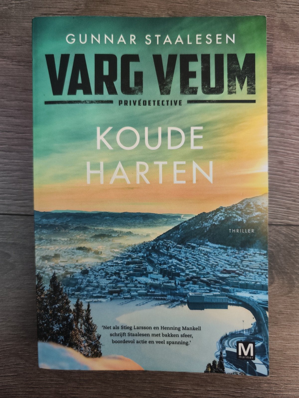 Koude harten – Gunnar Staalesen | Varg Veum Thriller, Ophalen of Verzenden, Zo goed als nieuw, Gunnar Staalesen