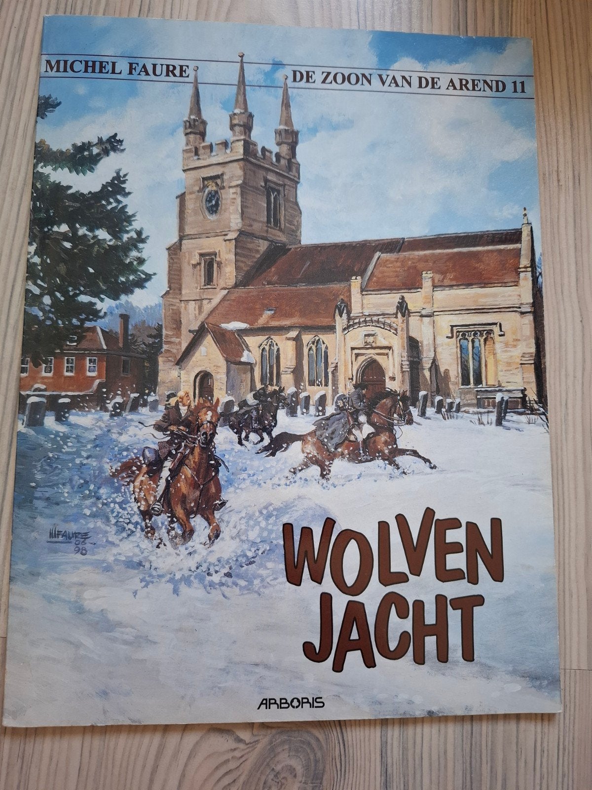 De Zoon van de Arend 11 - Wolvenjacht - Michel Faure, Boeken, Ophalen of Verzenden