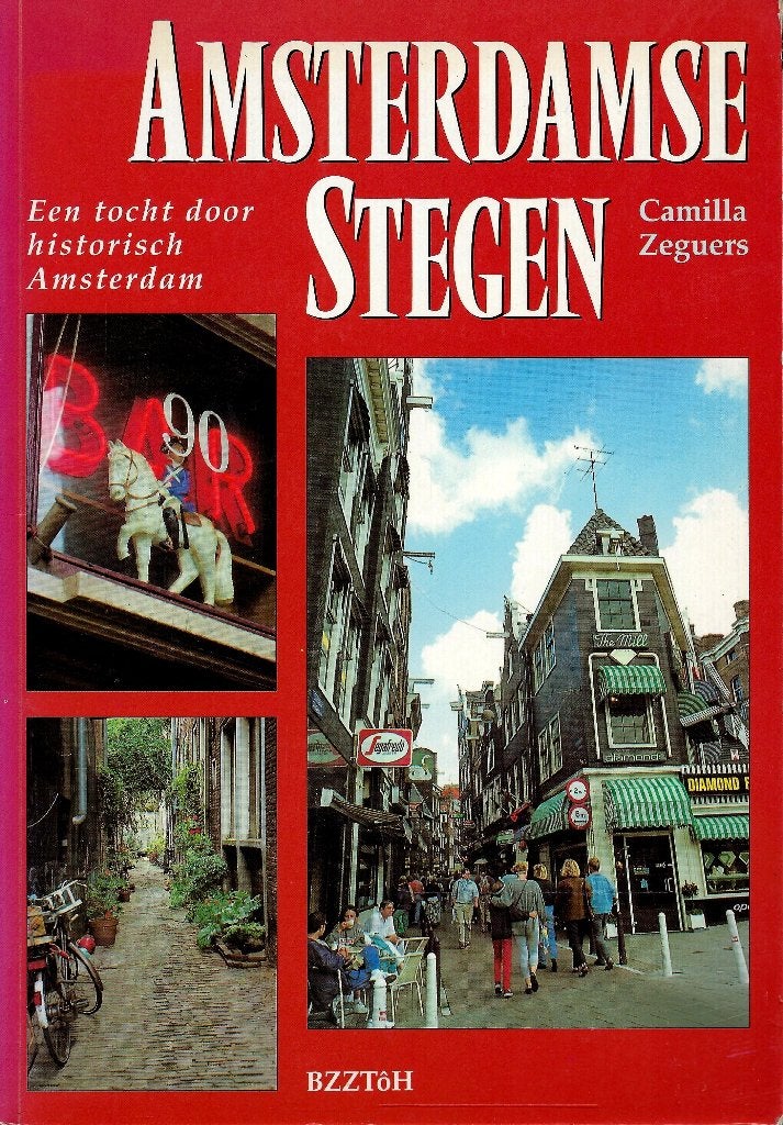 BOEK AMSTERDAMSE STEGEN EEN TOCHT DOOR HIST.AMSTERDAM, Boeken, Geschiedenis | Stad en Regio, Ophalen of Verzenden, 20e eeuw of later