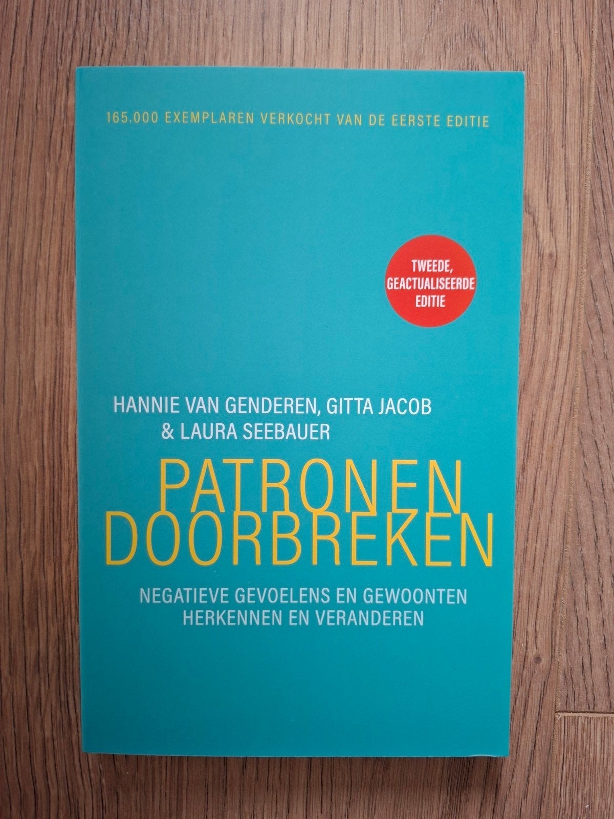 Boek Patronen Doorbreken - Hannie van Genderen (Tweede Editi, Ophalen of Verzenden, Zo goed als nieuw, Hannie van Genderen, Gitta Jacob, Laura Seebauer