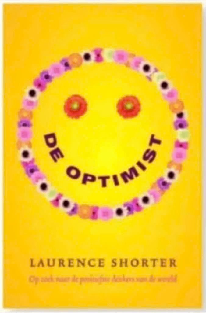 De optimist (Laurence Shorter), Ophalen of Verzenden, Zo goed als nieuw, Overige onderwerpen, Achtergrond en Informatie