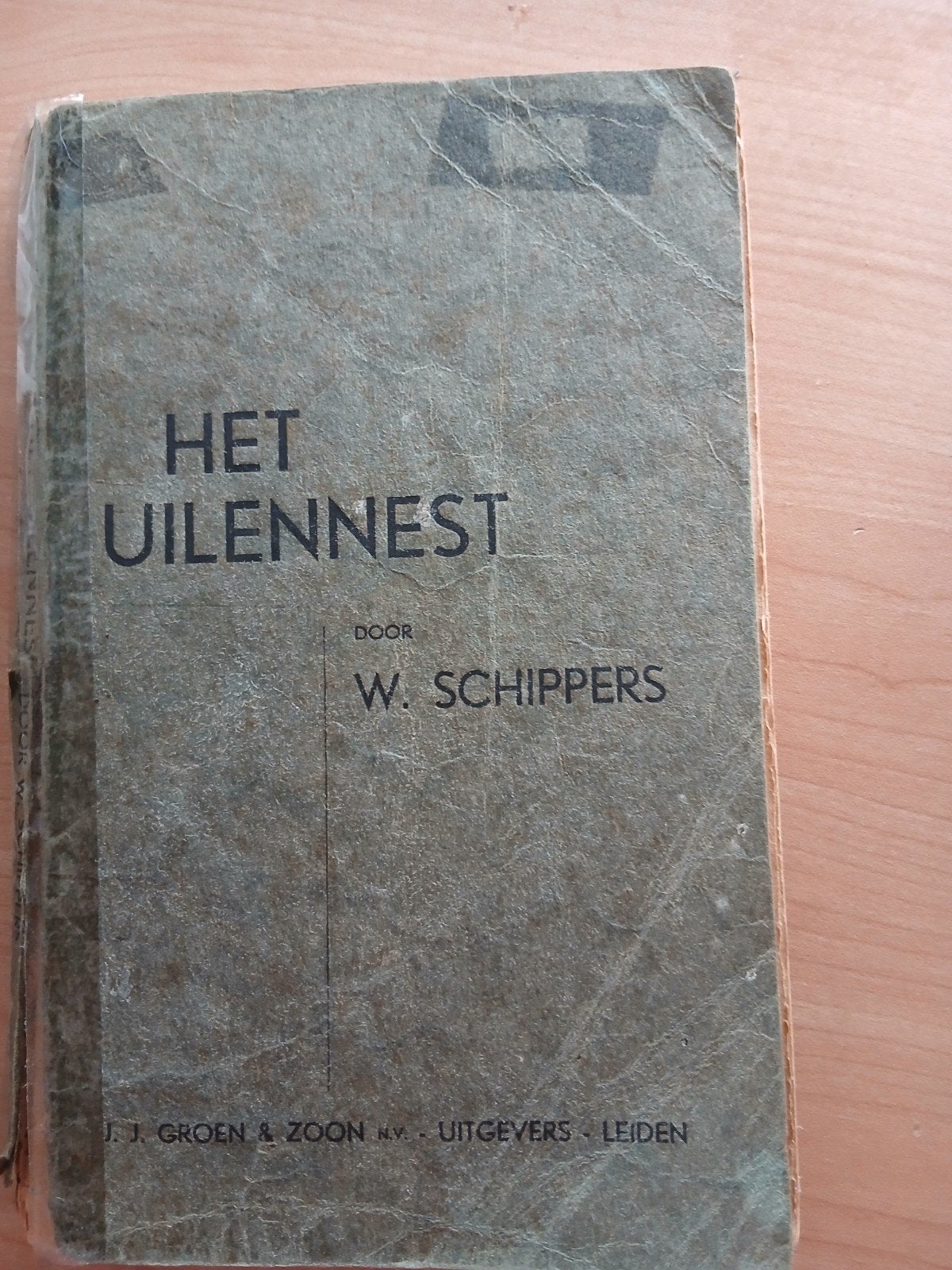Het Uilennest - W. Schippers (J.J. Groen & Zoon N.V.), Ophalen of Verzenden, Gelezen, W. Schippers, Nederland