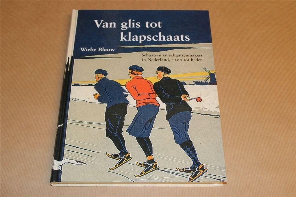 Van Glis tot Klapschaats — Blauw over Schaatsgeschiedenis, Ophalen of Verzenden, Zo goed als nieuw, Watersport en Hengelsport