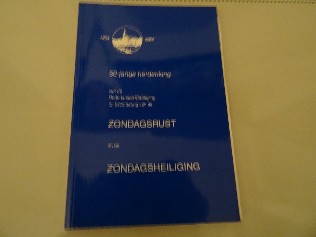 50 jarige herdenking vereniging zondagrust/heiliging 2004 E, Gelezen, Ophalen of Verzenden, Christendom | Protestants, Diverse auteurs