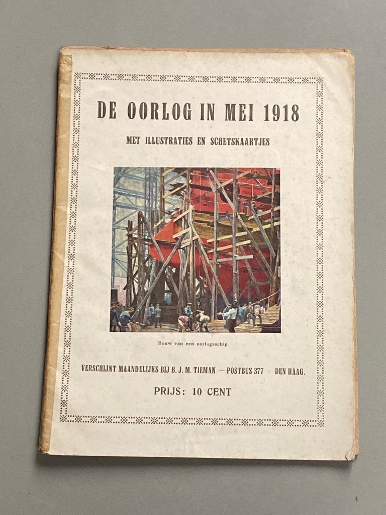 De oorlog in mei 1918 met illustraties en schetskaartjes, Gelezen, Ophalen of Verzenden, Landmacht, Voor 1940