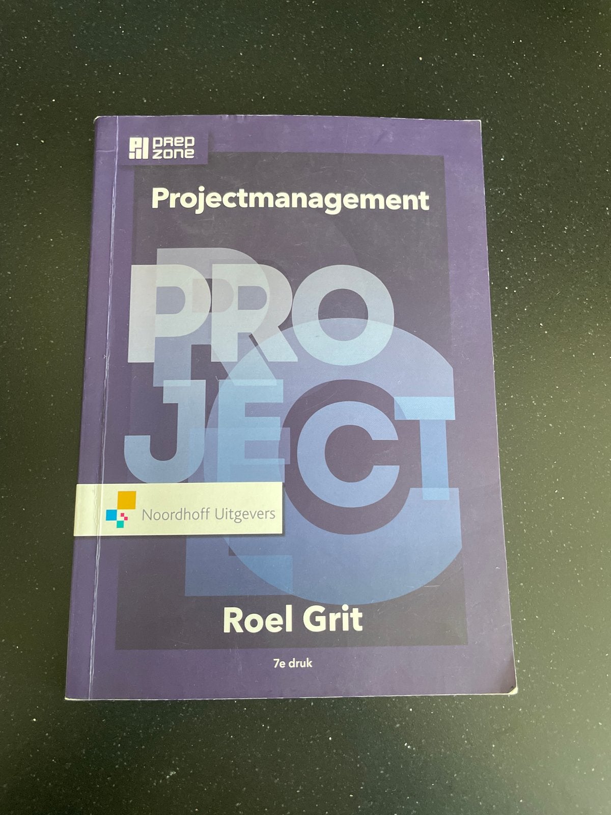 Boek Projectmanagement - Roel Grit (7e druk), Boeken, Ophalen of Verzenden, Zo goed als nieuw