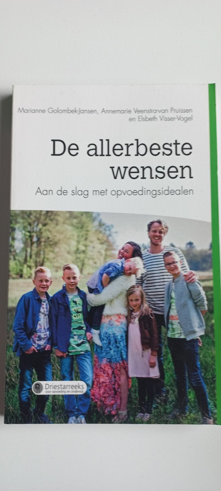 Annemarie Veenstra-van Pruissen - De allerbeste wensen, Sociale wetenschap, Annemarie Veenstra-van Pruissen; Elsbeth Visser-Vogel; Marian...