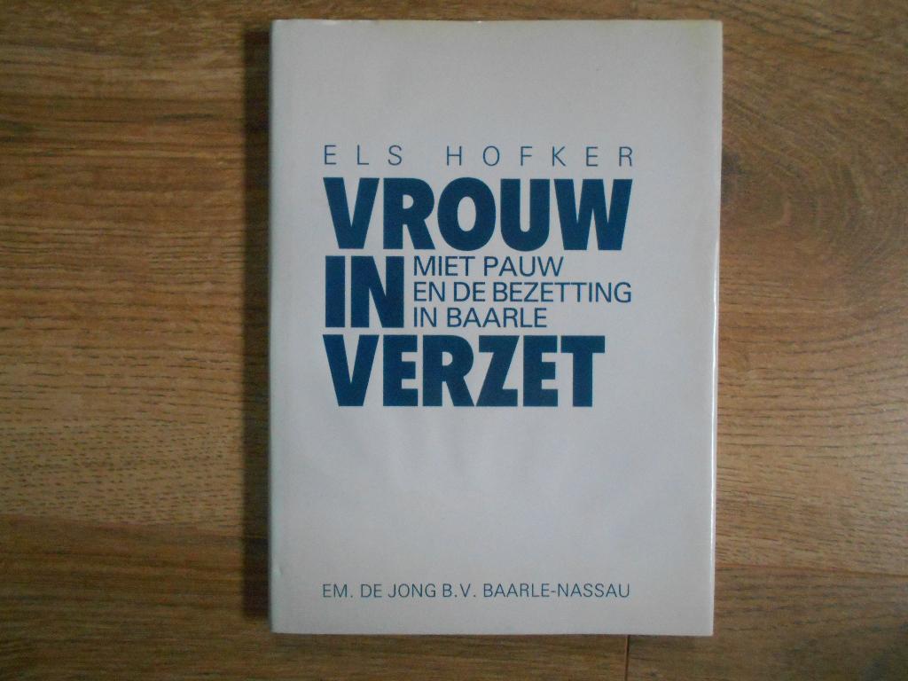 EM. Els Hofker vrouw in verzet, Ophalen of Verzenden, Tweede Wereldoorlog, Zo goed als nieuw, Overige onderwerpen