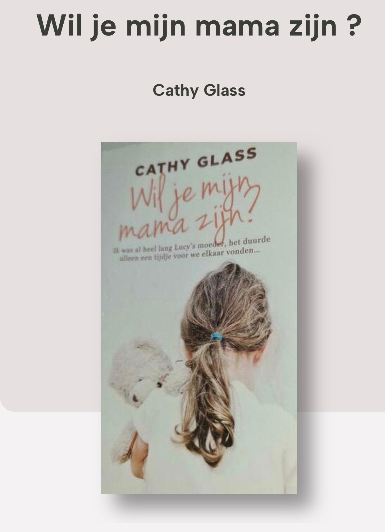 Gezocht van Cathy glass wil jij mijn mama zijn, Ophalen, Zo goed als nieuw