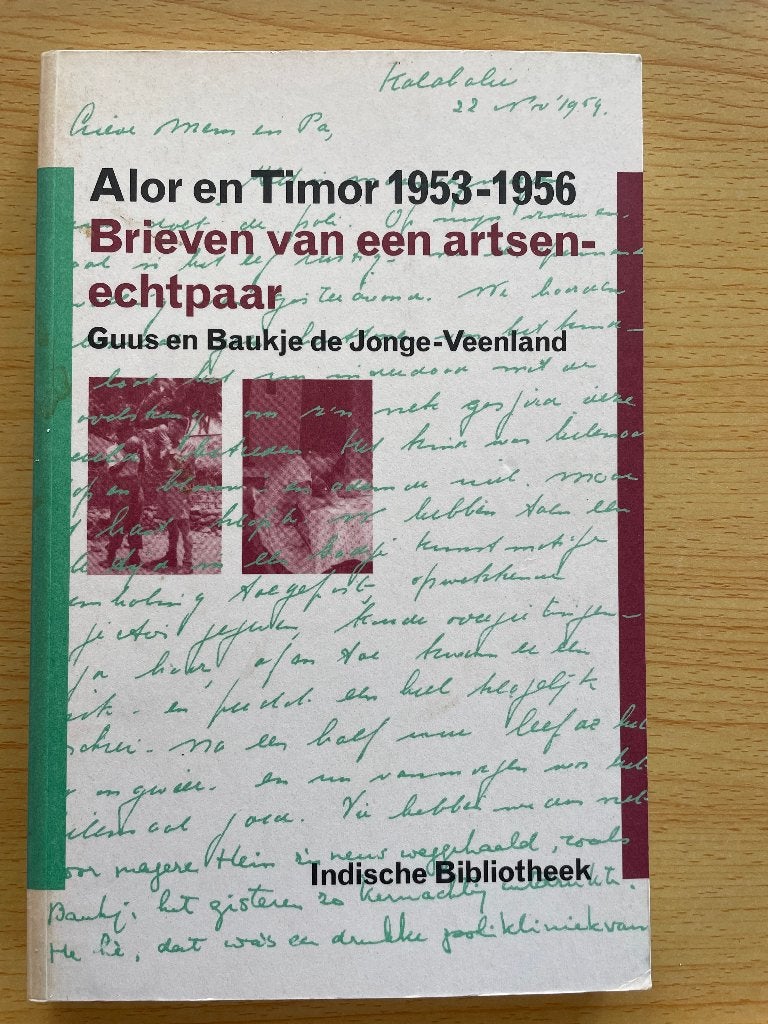 Brieven van een artsen-echtpaar van Alor en Timor, 1953-1956, Ophalen of Verzenden, Zo goed als nieuw, Guus en Baukje de Jonge-Veenland