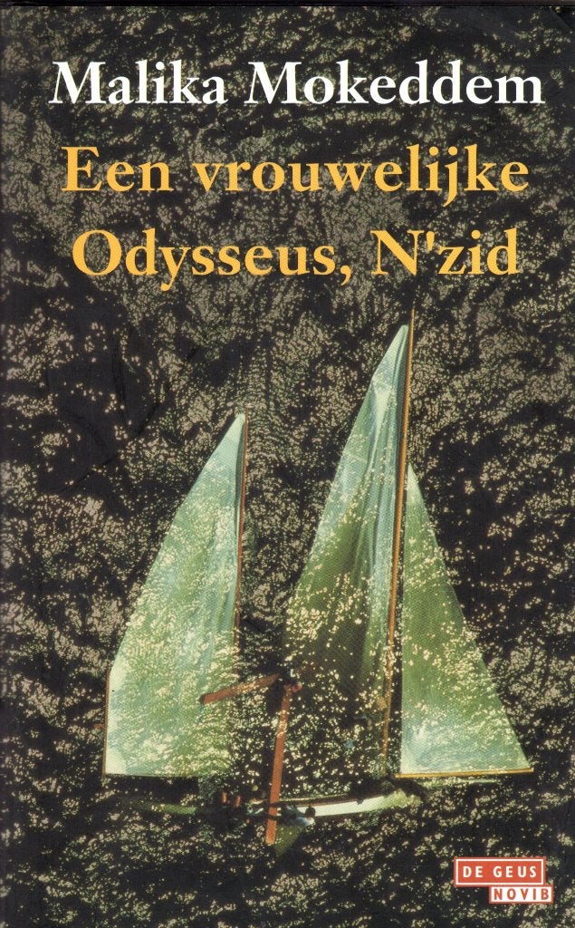 Een Vrouwelijke Odysseus N'zid - Malika Mokeddem BOEK, Ophalen of Verzenden, Zo goed als nieuw, Malika Mokeddem