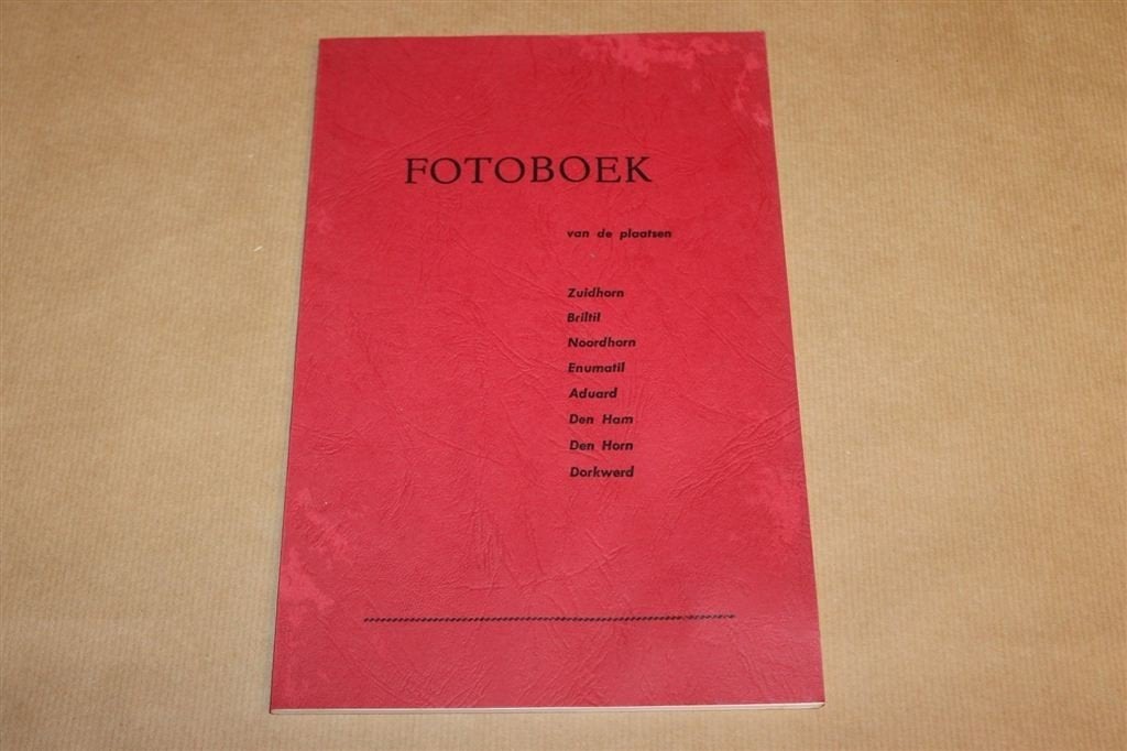 Zuidhorn, Noordhorn, Aduard — Fotoboek Westerkwartier, Ophalen of Verzenden, Gelezen