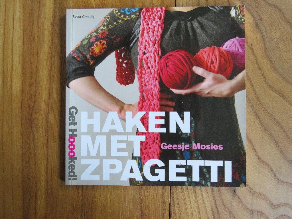 Get Hoooked met Zpagetti haken patronen, Ophalen of Verzenden, Zo goed als nieuw, Breien en Haken, Geesje Mosies