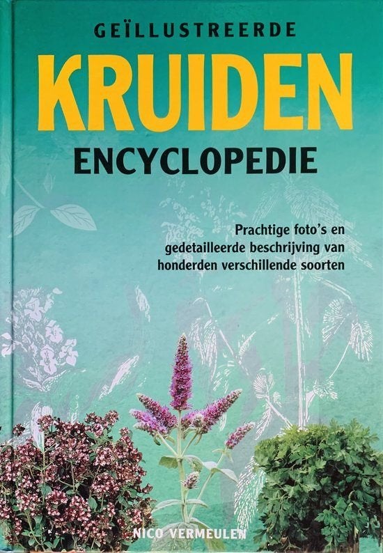 Nico Vermeulen - Geïllustreerde Kruiden Encyclopedie, Boeken, Ophalen of Verzenden, Zo goed als nieuw, Gezondheid en Conditie