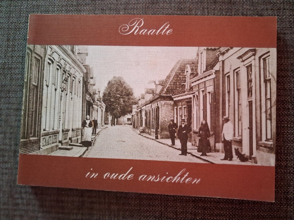 RAALTE - In oude ansichten, Verzenden, Gelezen