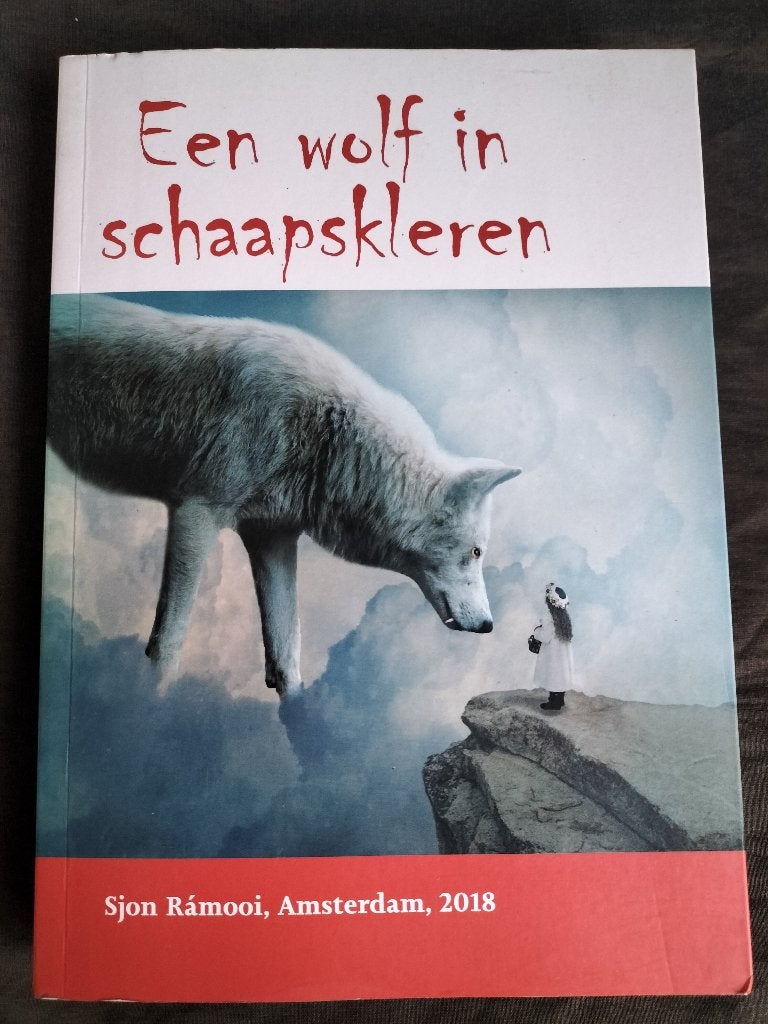 Sjon Rámooi - Een wolf in schaapskleren ( uithuwelijking ), Boeken, Ophalen of Verzenden, Zo goed als nieuw, Sjon Rámooi