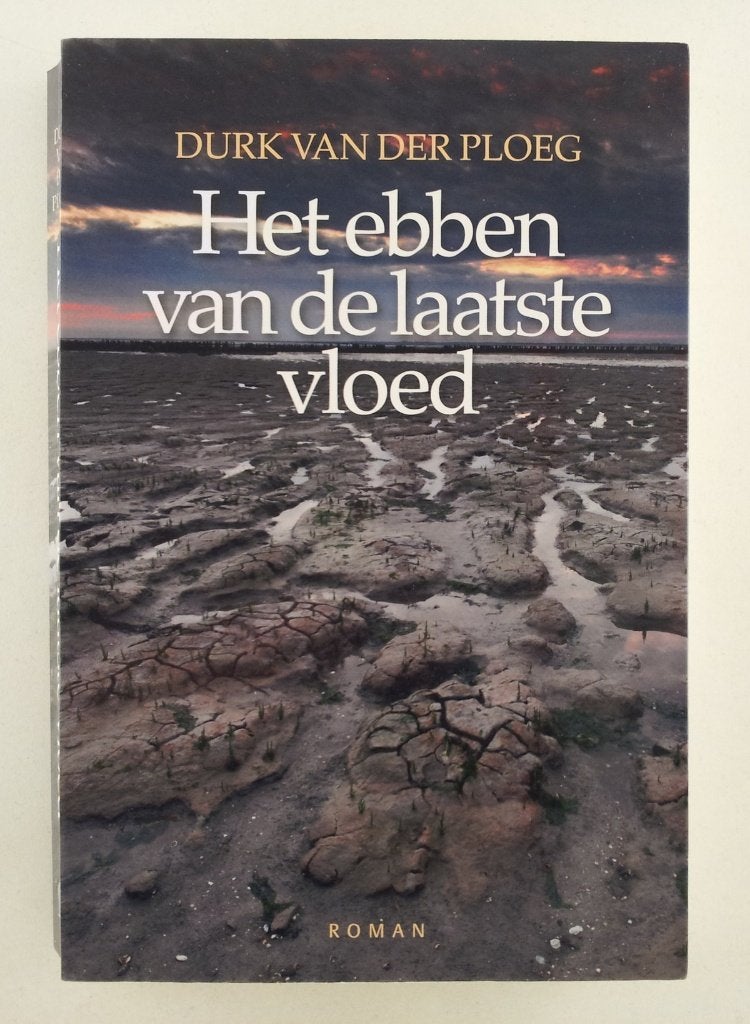 Ploeg, Durk van der - Het ebben van de laatste vloed, Verzenden, Gelezen