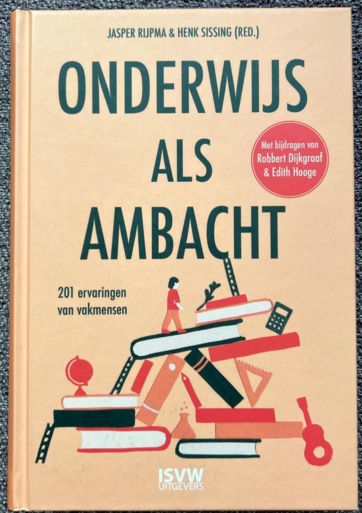 Onderwijs als Ambacht - Jasper Rijpma & Henk Sissing, Verzenden, Gamma, Nieuw, Overige niveaus