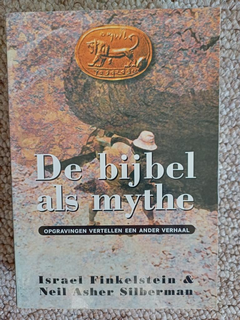 I. Finkelstein - De Bijbel als mythe, Boeken, Ophalen of Verzenden, Gelezen, I. Finkelstein; N.A. Silberman