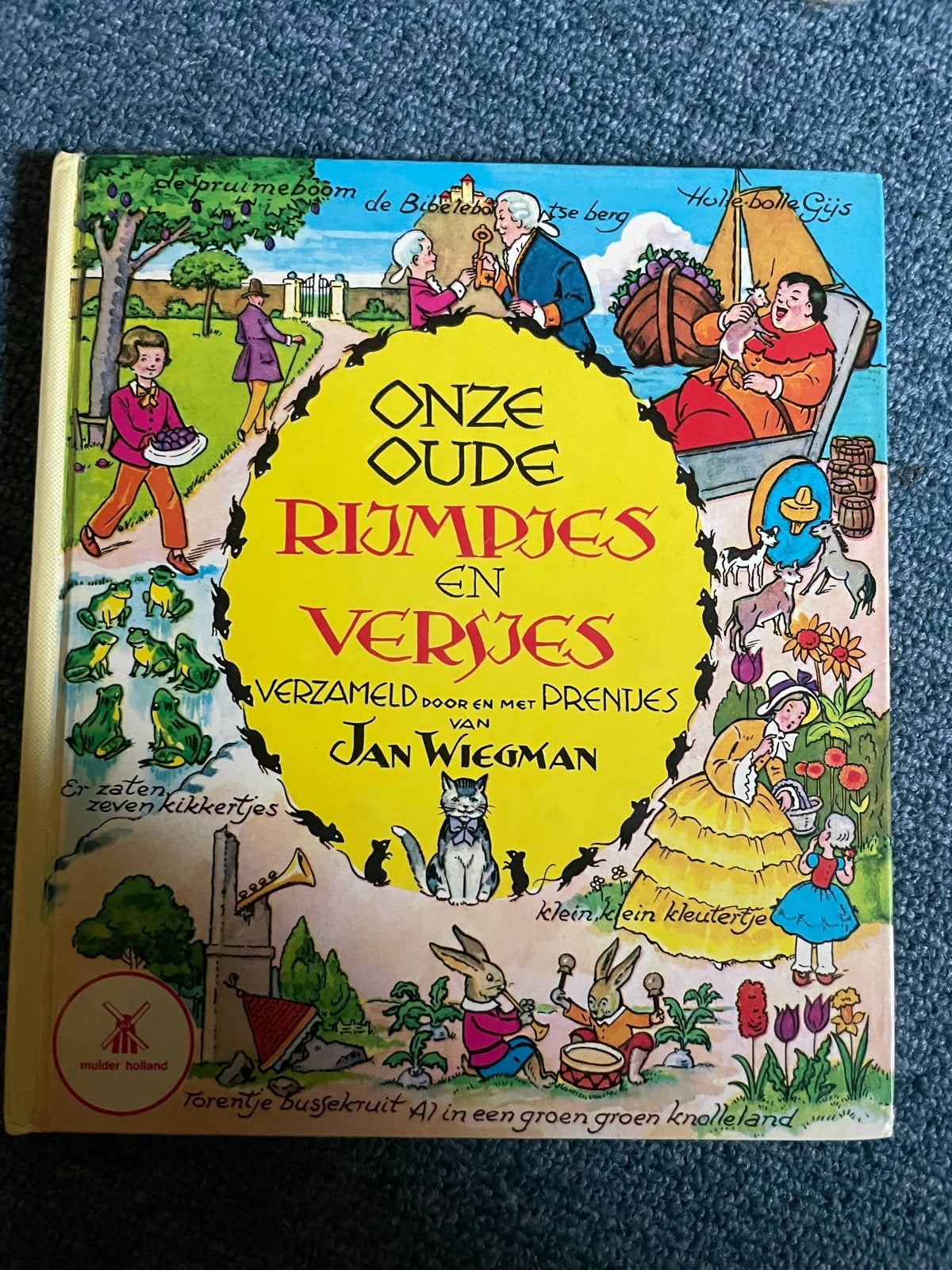 Onze Oude Rijmpjes en Versjes - Jan Wiegman (Mulder Holland), Ophalen of Verzenden, Gelezen, Sprookjes