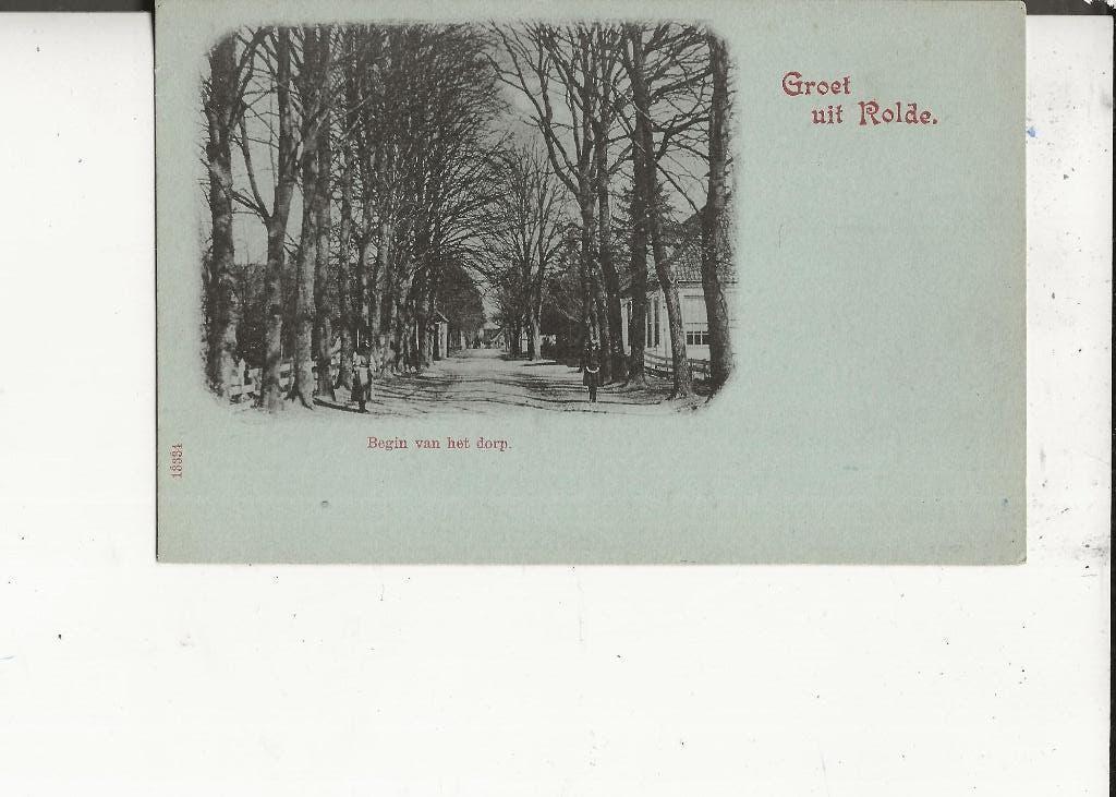 Rolde Begin van het Dorp 1899, Ophalen of Verzenden, Voor 1920, Ongelopen, Drenthe