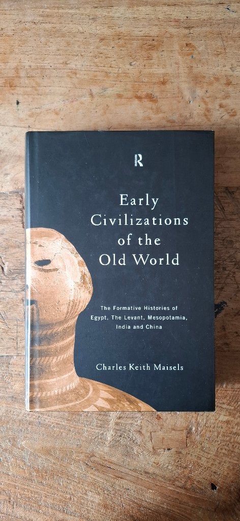 Early Civilizations of the Old World, 14e eeuw of eerder, Nieuw, Charles Keith Maisels, Ophalen of Verzenden