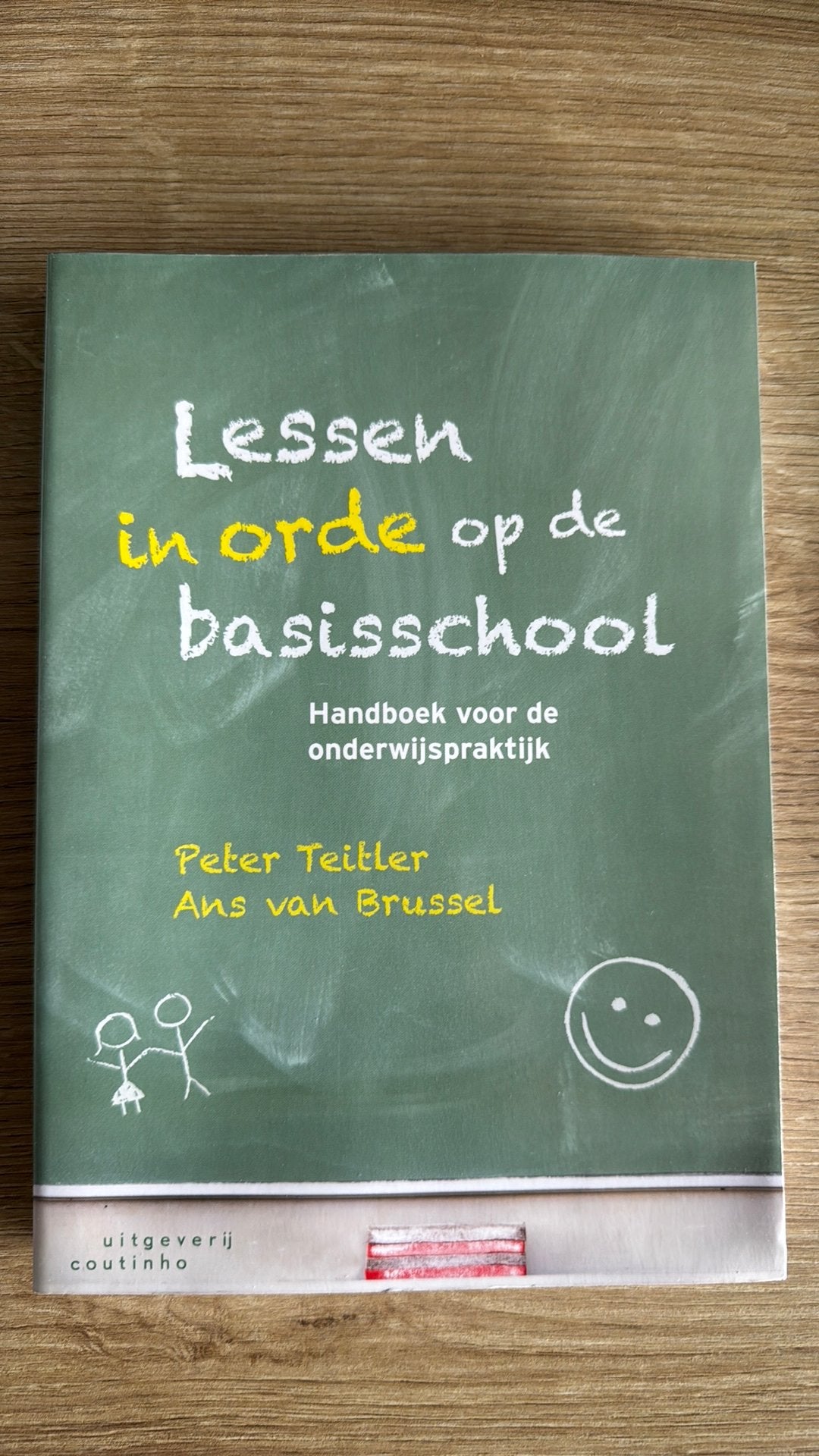 Lessen in orde op de basisschool - Peter Teitler, Boeken, Gelezen, Sociale wetenschap, Peter Teitler; Ans van Brussel, Ophalen of Verzenden