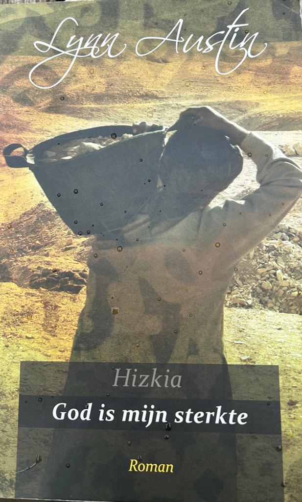 Lynn Austin Hizkia: (Roman), Ophalen of Verzenden, Zo goed als nieuw, Nederland