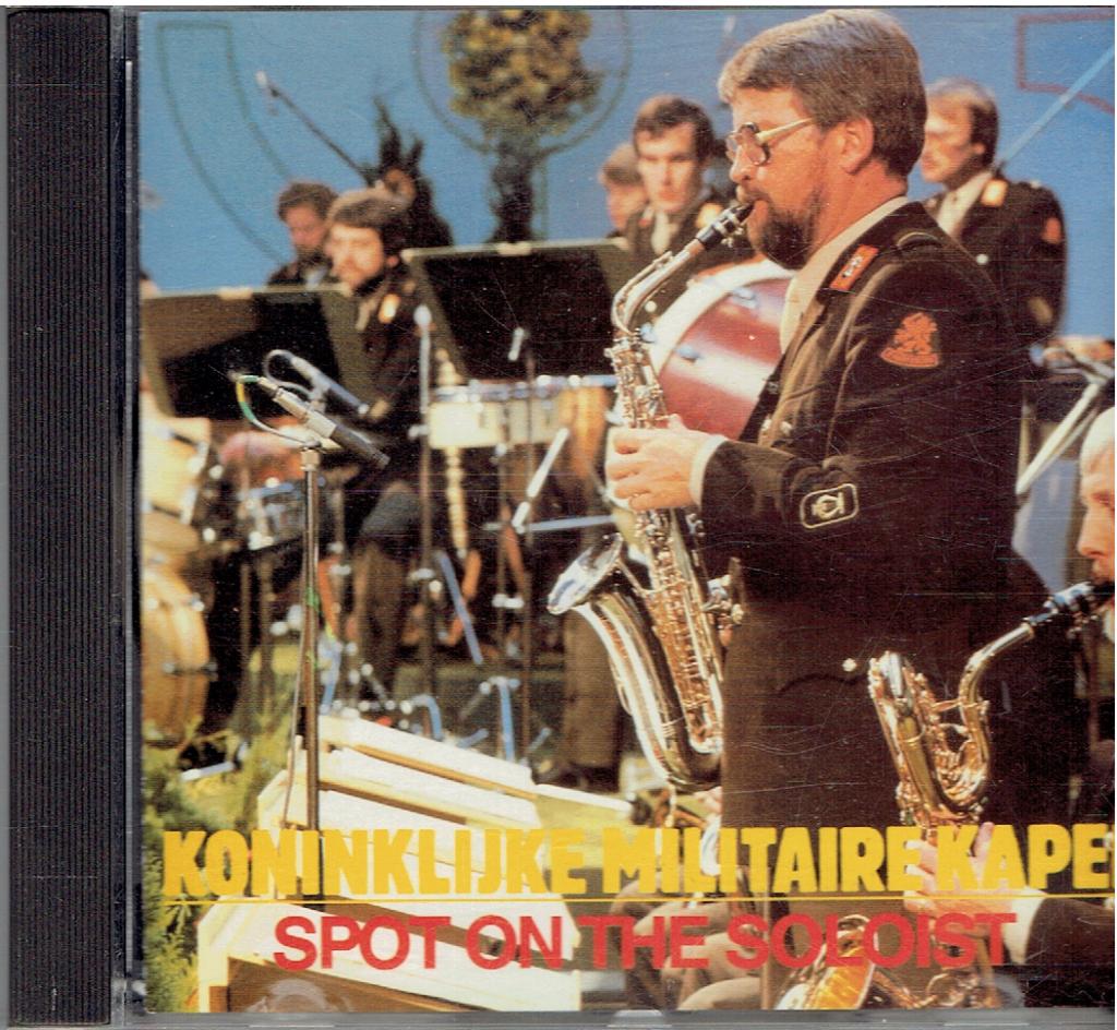 Spot on the Soloist - Koninklijke Militaire Kapel (JWF), Ophalen of Verzenden, Gebruikt