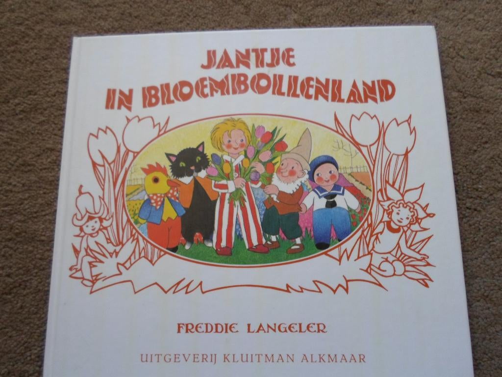 Jantje   in   bloembollen  land.        Freddie   Langeler., Ophalen of Verzenden, Zo goed als nieuw, Freddie  Langeler, Prentenboek