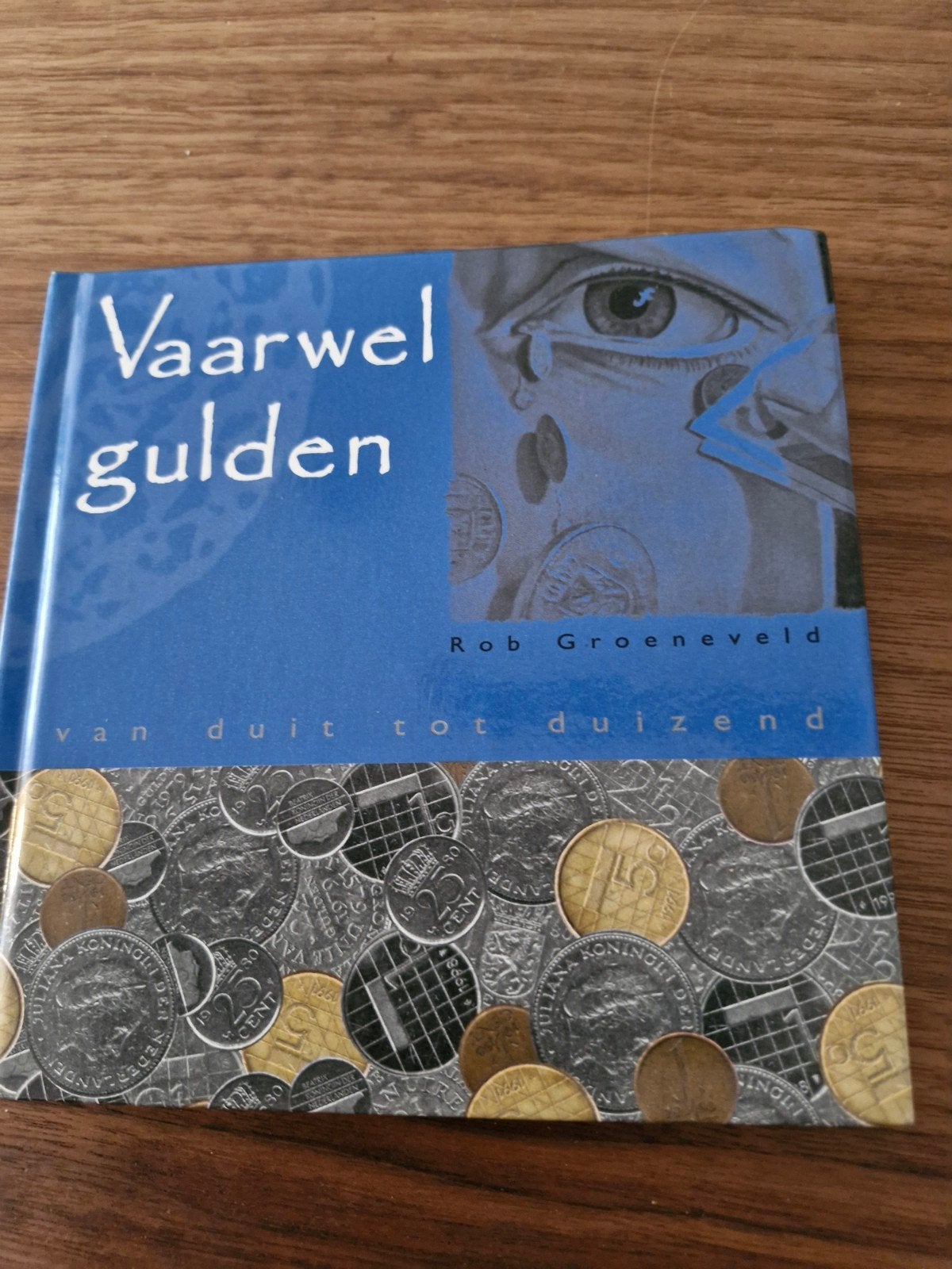 R. Groeneveld - Vaarwel gulden, Ophalen of Verzenden, Zo goed als nieuw, R. Groeneveld
