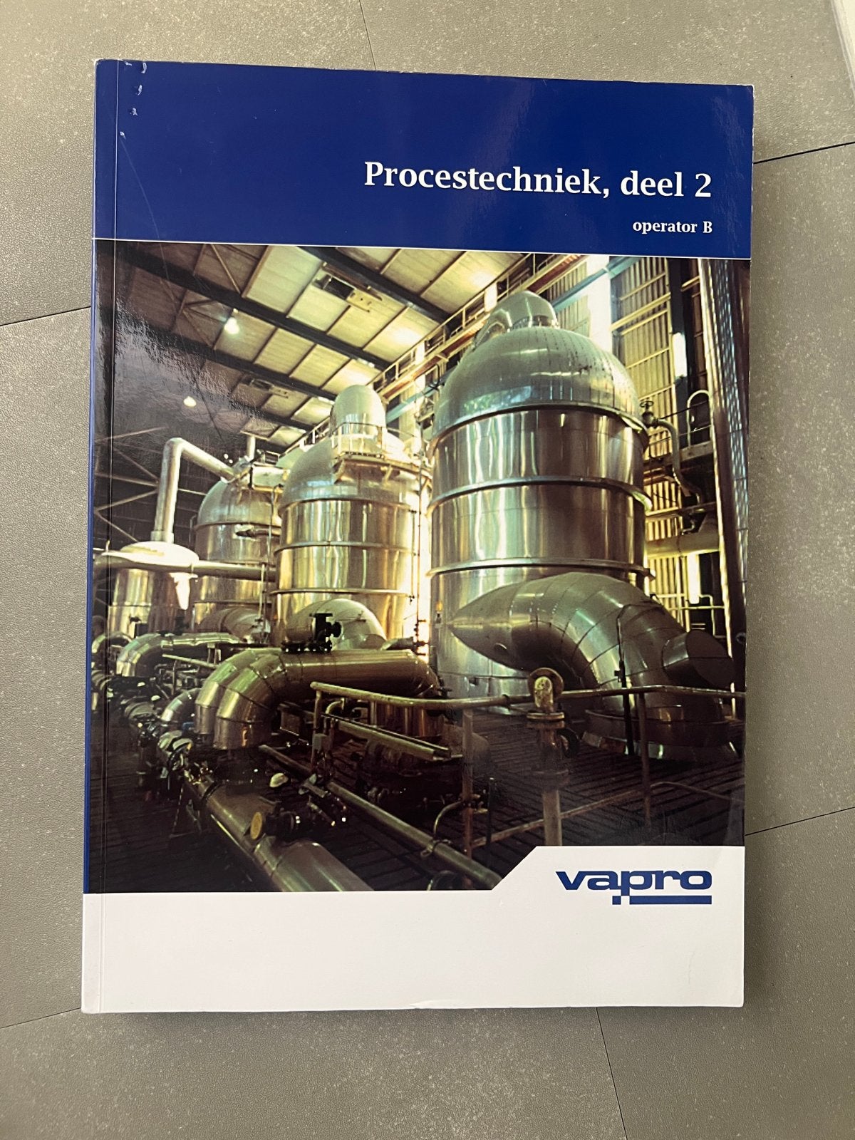 Procestechniek, deel 2 - operator B VAPRO code: 851004, Boeken, Ophalen of Verzenden, Beta, Zo goed als nieuw