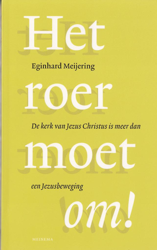 Eginhard Meijering -  Het roer moet om., Ophalen of Verzenden, Zo goed als nieuw, Christendom | Katholiek