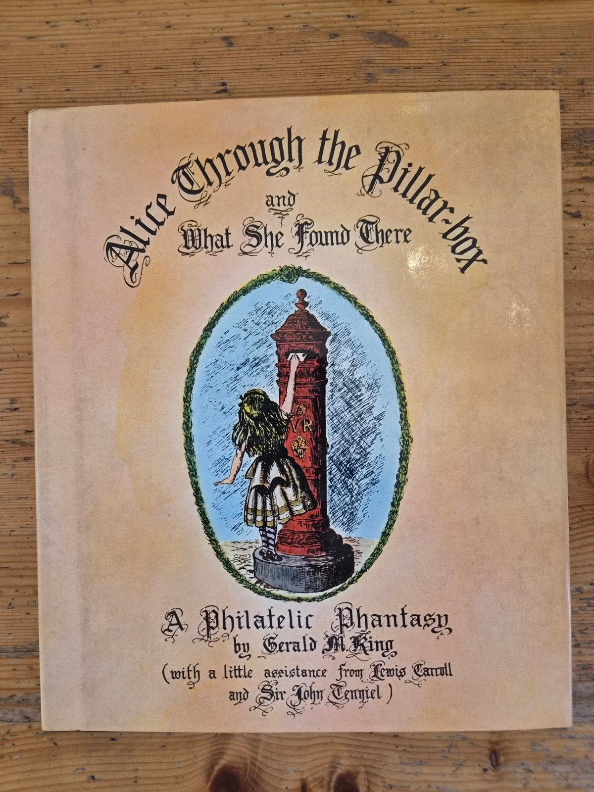 Alice Through the Pillar-box - Gerald M. King, Ophalen of Verzenden, Gelezen, Gerald M. King, Europa overig