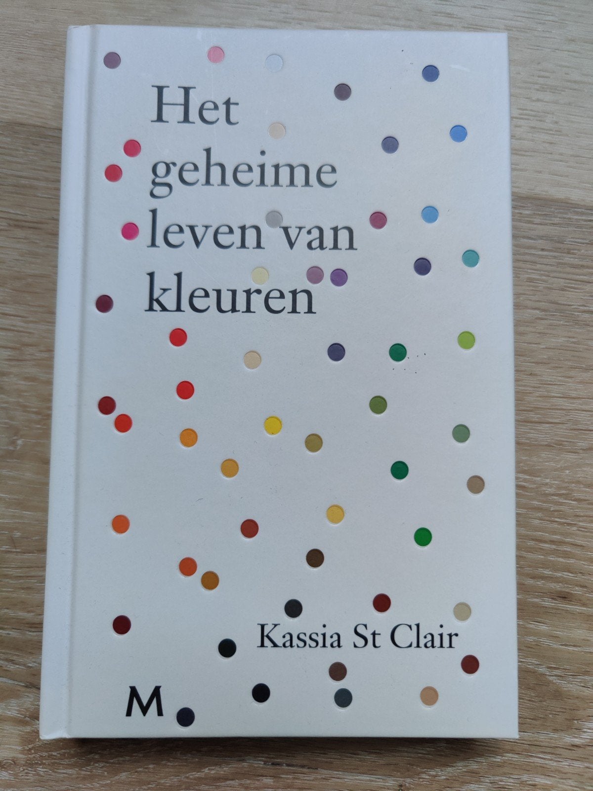 Het geheime leven van kleuren - Kassia St Clair, Boeken, Ophalen, Zo goed als nieuw, Kassia St Clair, Europa overig