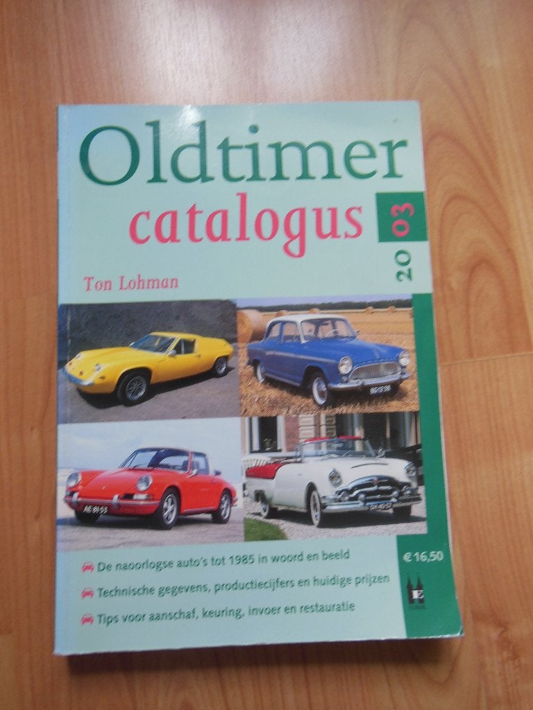 OLDTIMER  Catalogus  2003  van Ton Lohman, Gelezen, Diverse, Algemeen, Ophalen of Verzenden