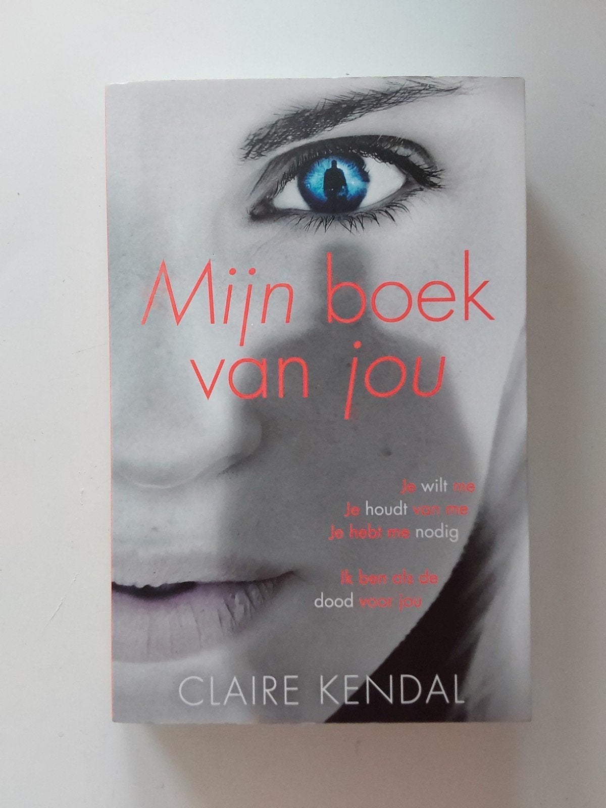 Claire Kendal : Mijn boek van jou 👁, Gelezen, Ophalen of Verzenden, Amerika, Claire Kendal