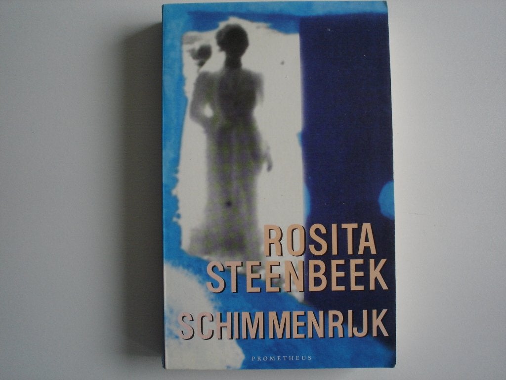Schimmenrijk (8861/62-45)door Rosita Steenbeek, Ophalen of Verzenden, Gelezen, Overige onderwerpen, Achtergrond en Informatie
