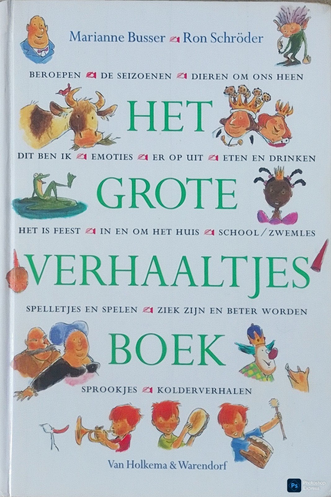 Het Grote Verhaaltjes Boek, Gelezen, Fictie algemeen, Jongen of Meisje, Ophalen of Verzenden