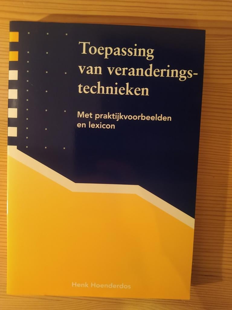 Toepassing van veranderingstechnieken - Henk Hoenderdos, Boeken, Zo goed als nieuw, Gamma, Henk Hoenderdos, HBO
