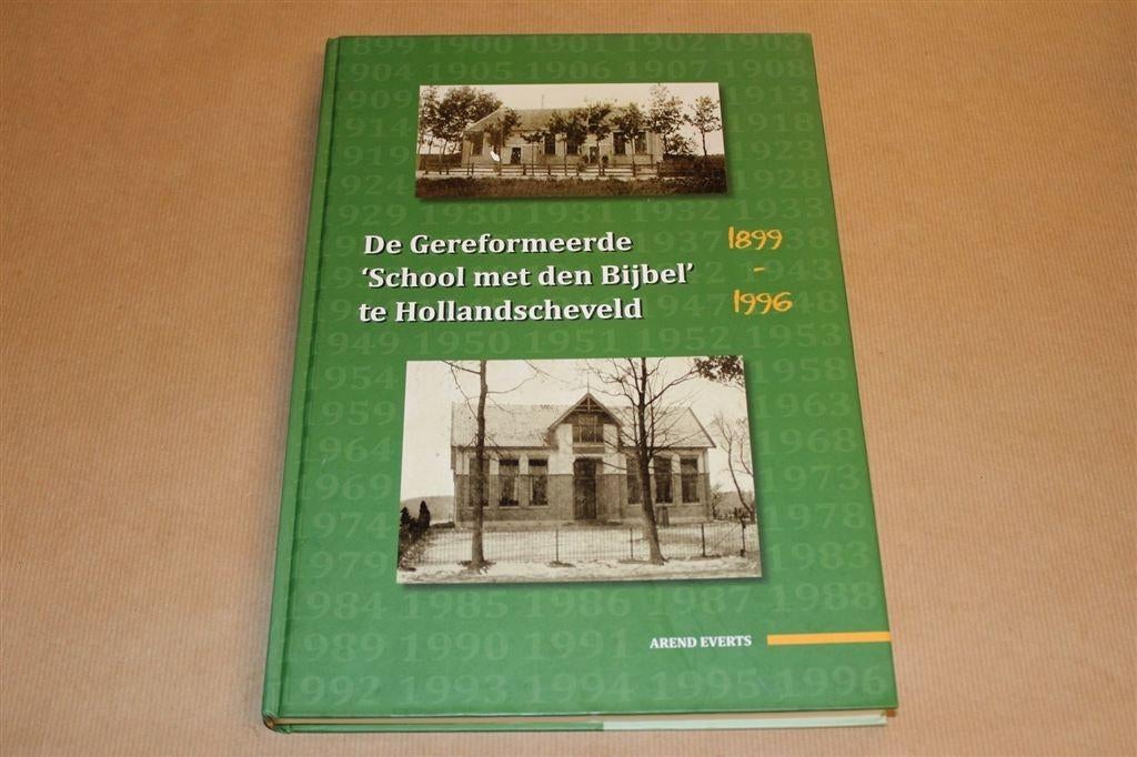 School met Bijbel Hollandscheveld — Gedenkboek [1899-1996], Boeken, Geschiedenis | Stad en Regio, Ophalen of Verzenden, Zo goed als nieuw