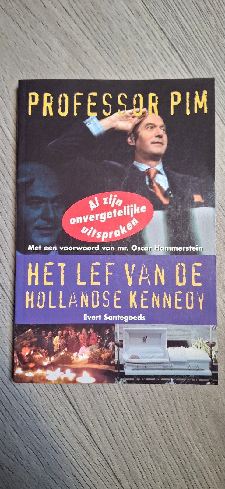 Pim Foruyn , het lef van de Hollandse Kennedy, Ophalen of Verzenden