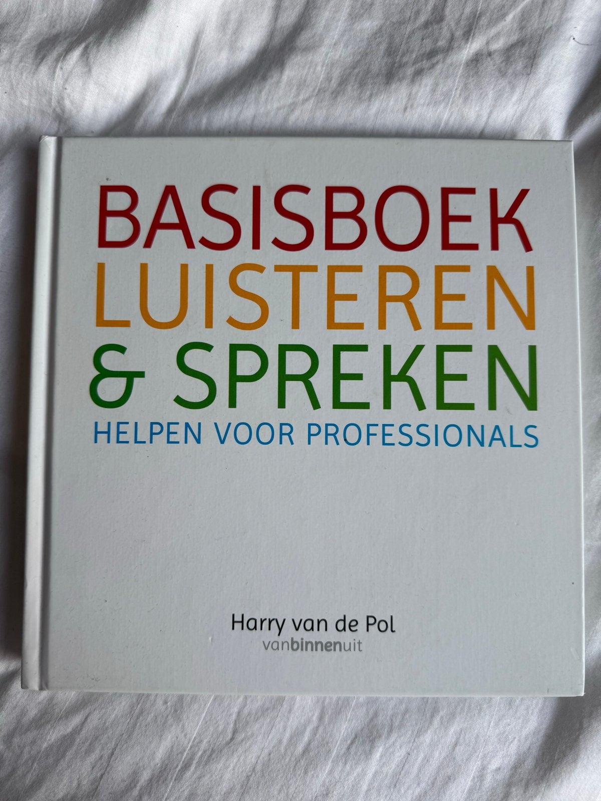 Basisboek Luisteren & Spreken - Harry van de Pol
