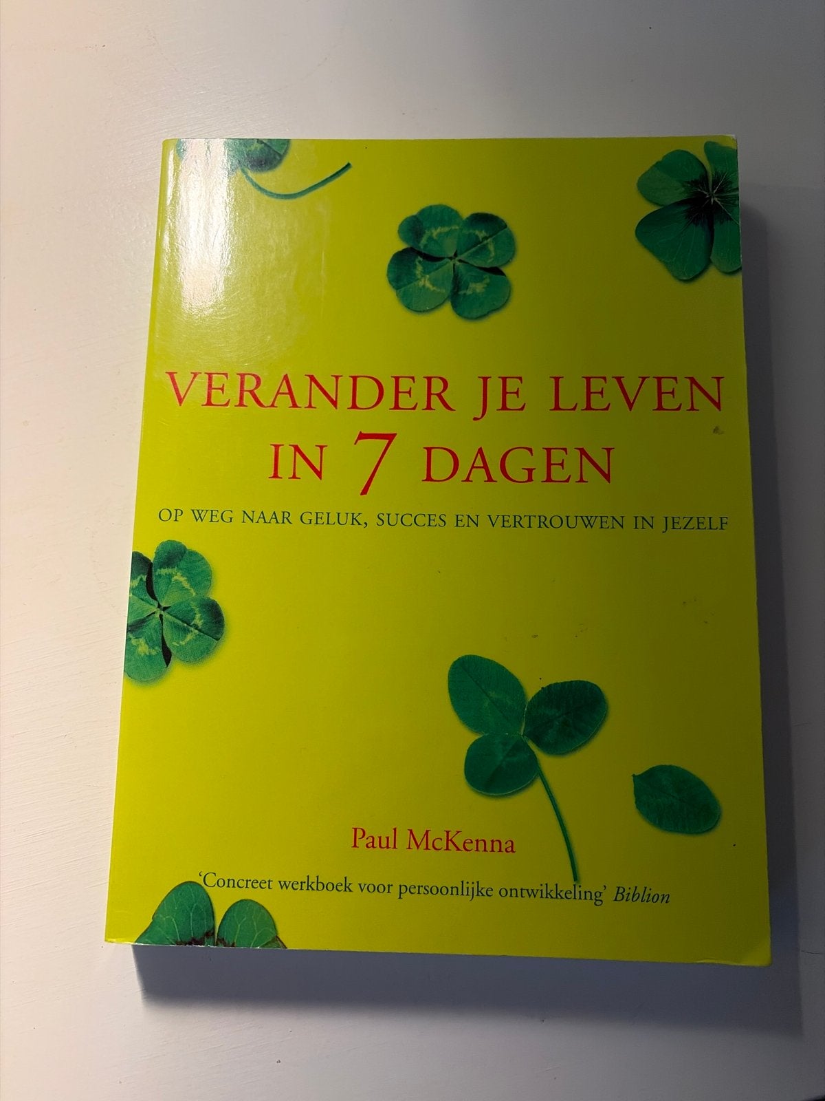 Verander je leven in 7 dagen - Paul McKenna, Boeken, Ophalen of Verzenden, Zo goed als nieuw