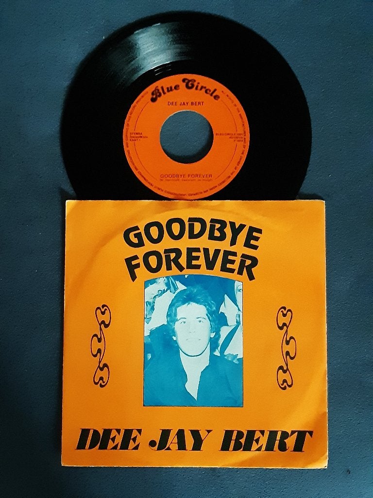 Dee Jay Bert ‎– Goodbye Forever VG+/NM, Ophalen of Verzenden, Zo goed als nieuw, 7 inch, Piraten en Zeemansliederen