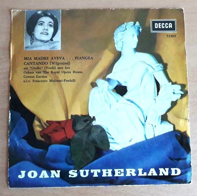 Joan Sutherland - Mia Madre Aveva...Piangea Cantado, Klassiek, 7 inch, Ophalen of Verzenden, Zo goed als nieuw