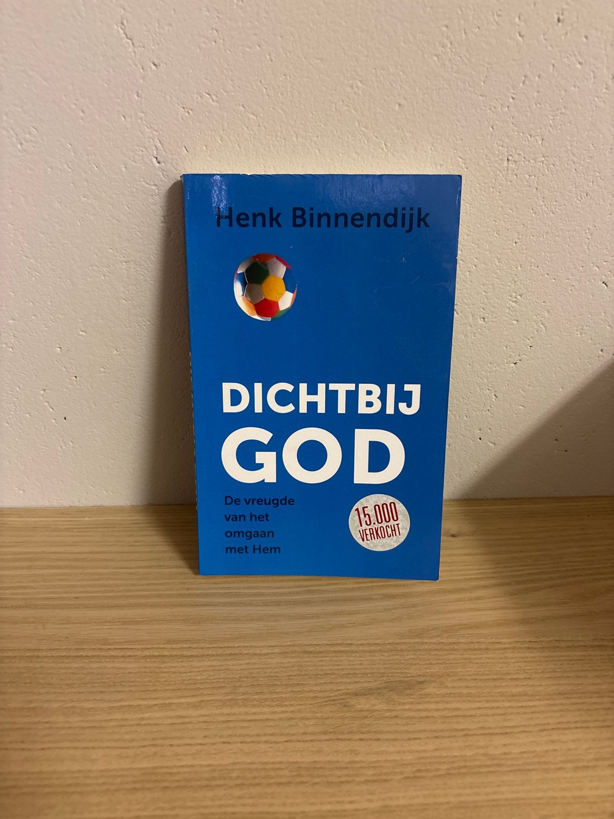 Dichtbij God - Henk Binnendijk (Christelijk boek), Ophalen of Verzenden, Gelezen, Christendom | Protestants