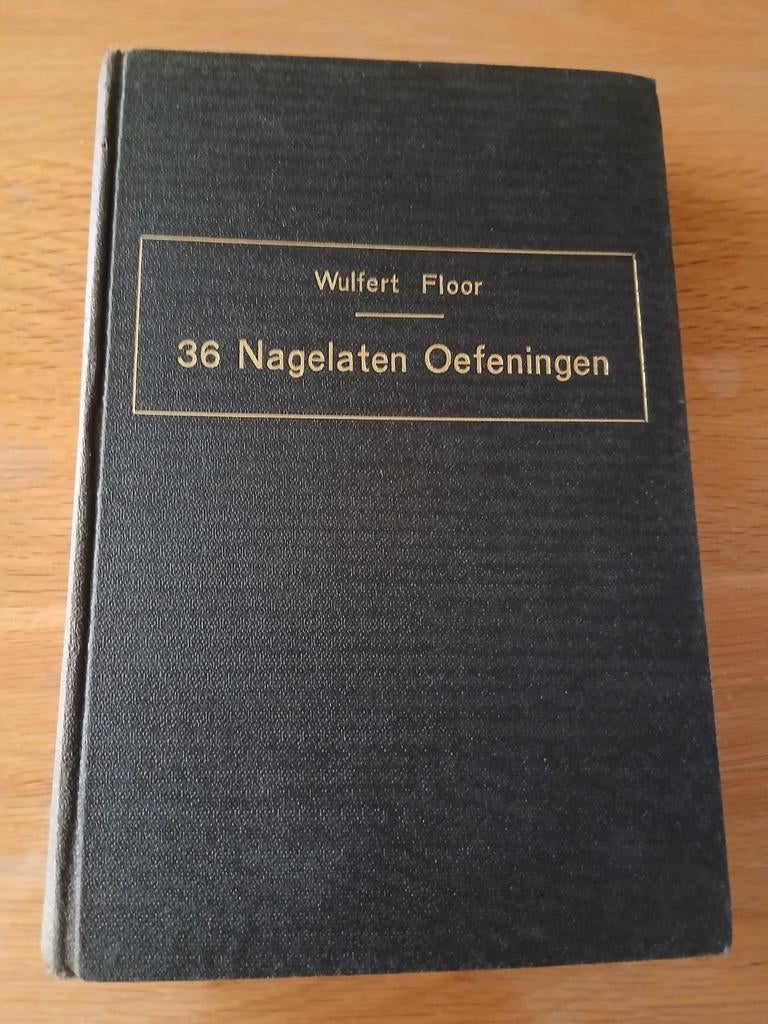 Wulfert Floor - 36 Nagelaten Oefeningen (Boek), Boeken, Ophalen of Verzenden