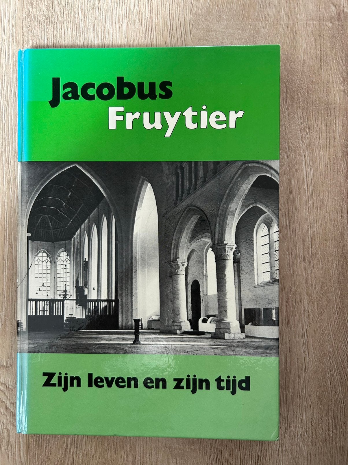 Jacobus Fruytier - Zijn leven en zijn tijd, Ophalen of Verzenden, Gelezen