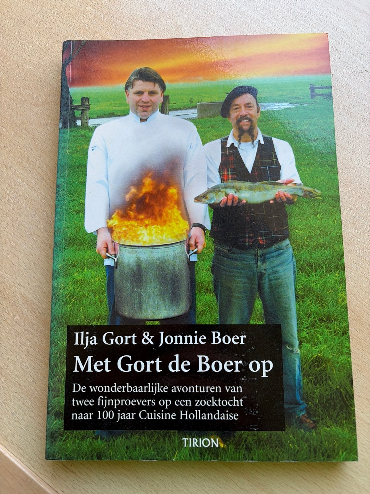 Met Gort de Boer op - Ilja Gort & Jonnie Boer kookboek, Ophalen of Verzenden, Zo goed als nieuw, Nederland en België, Hoofdgerechten